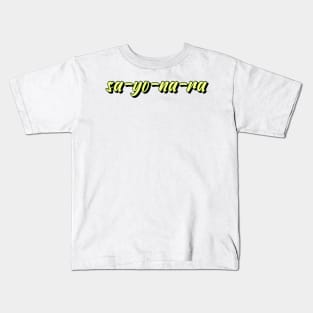 sa-yo-na-ra Kids T-Shirt